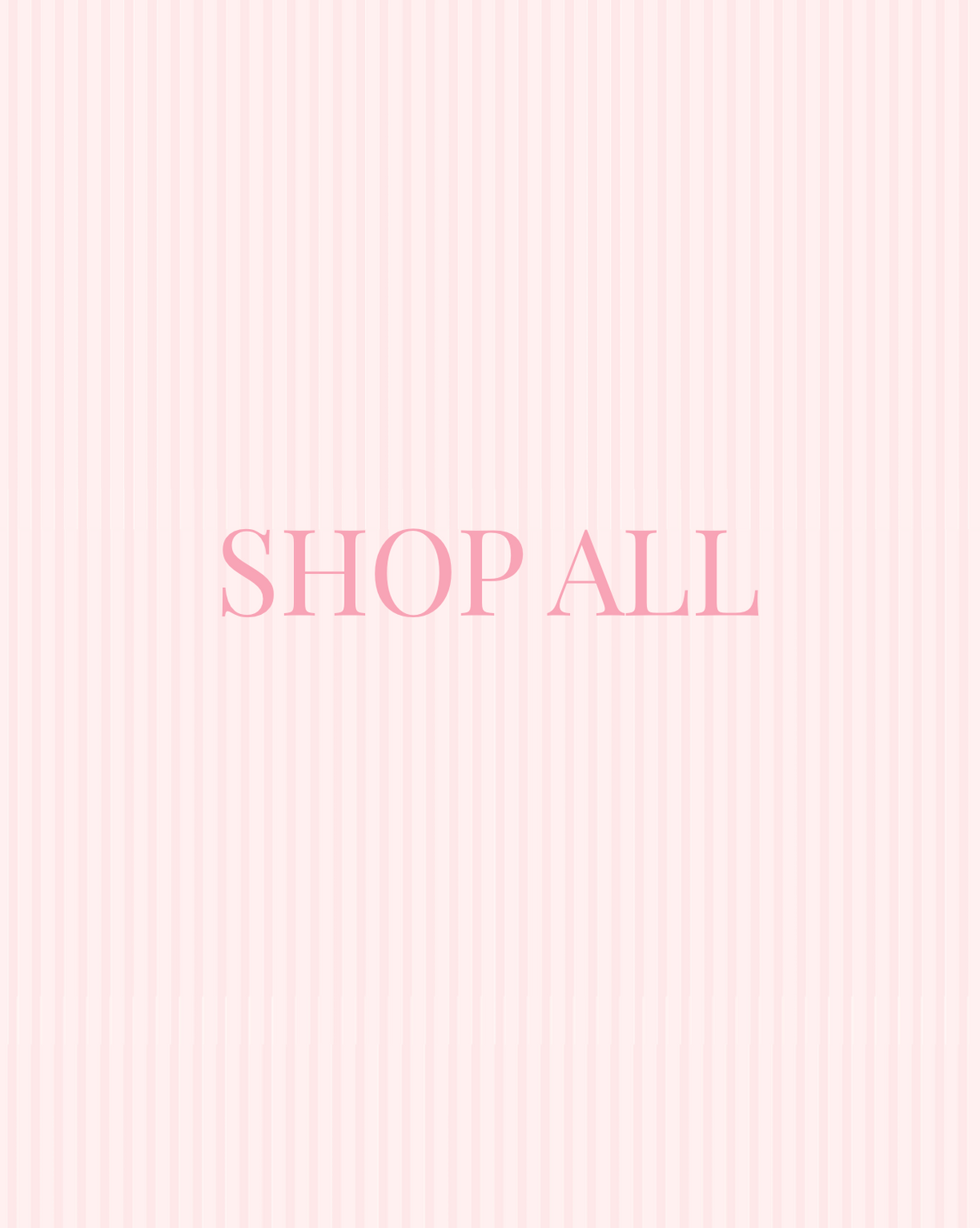 SHOP ALL